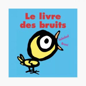 LIVRE - LE LIVRE DES BRUITS