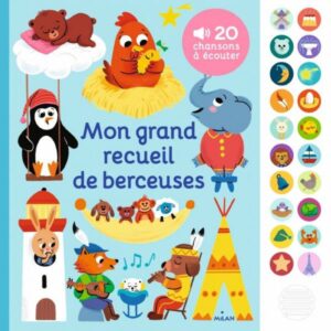 LIVRE - MON GRAND RECUEIL DE BERCEUSES