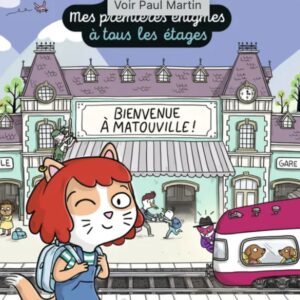 LIVRE ENQUETE - BIENVENUE A MATOUVILLE