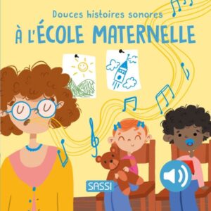 Livre sonore – A l’école maternelle