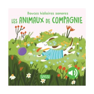 DOUCES HISTOIRES SONORES – ANIMAUX DE COMPAGNIE