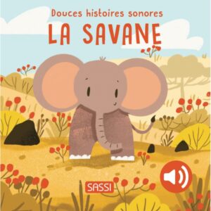 DOUCES HISTOIRES SONORES – LA SAVANE